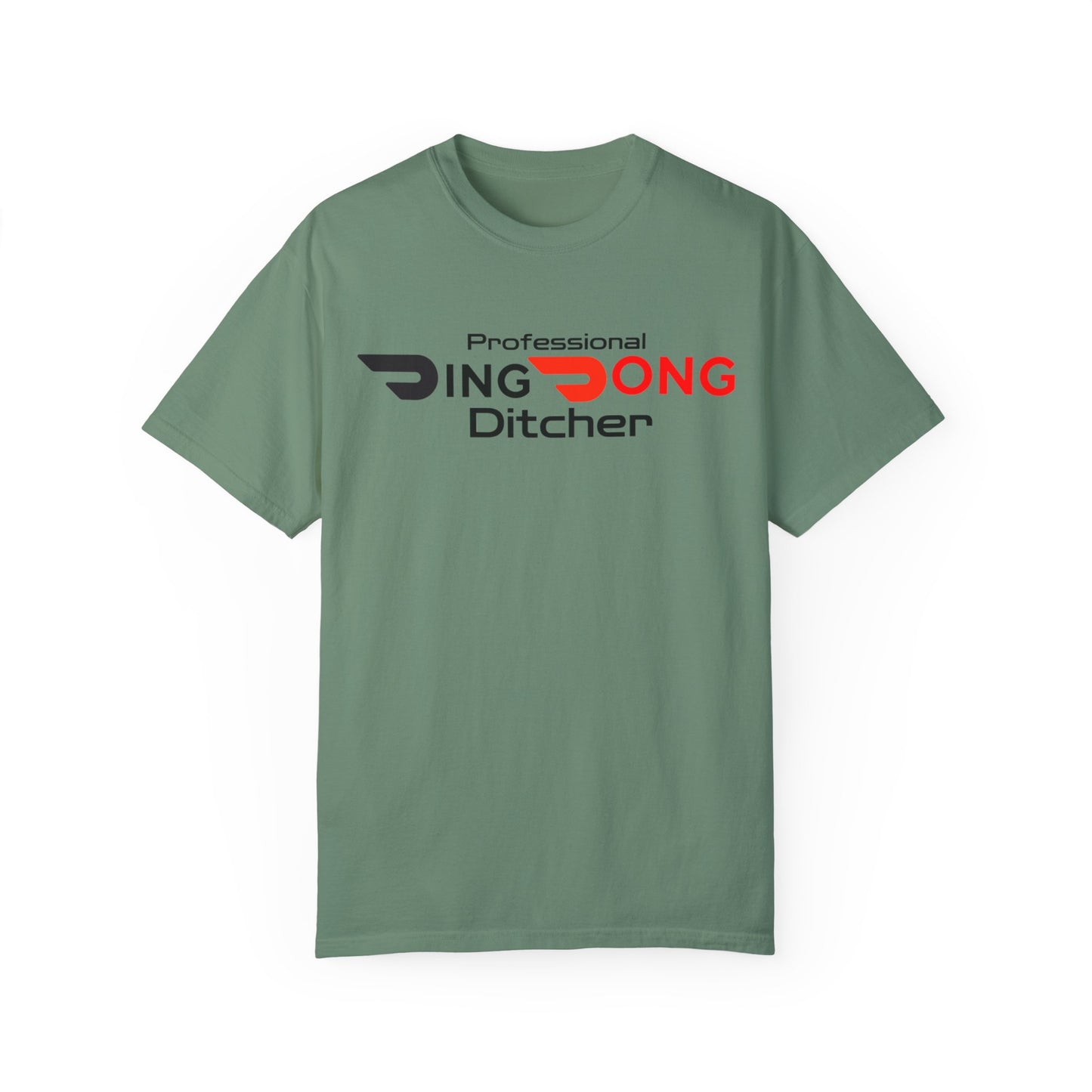 Door Dash Driver "Professional Ding Dong Ditcher" Tee - Perfect for Door Dash Drivers - Ethically Made Unisex Garment-Dyed T-shirt