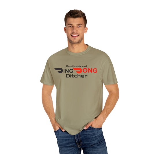 Door Dash Driver "Professional Ding Dong Ditcher" Tee - Perfect for Door Dash Drivers - Ethically Made Unisex Garment-Dyed T-shirt